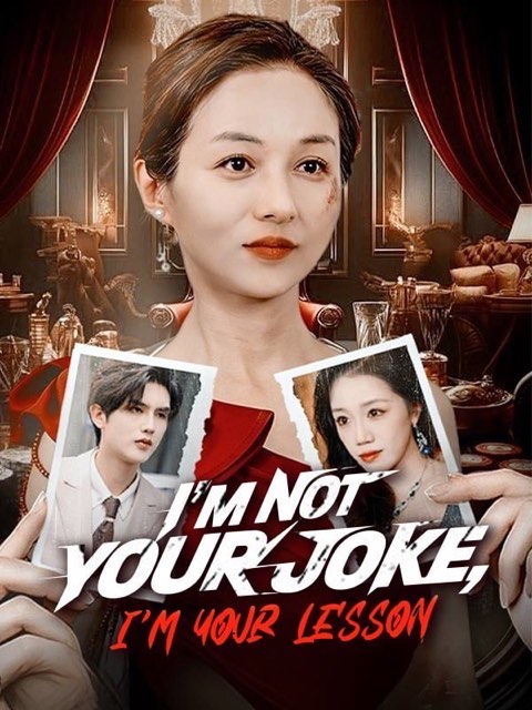 Im Not Your Joke Im Your Lesson