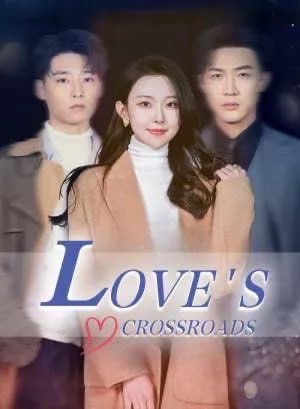 Love’s Crossroads