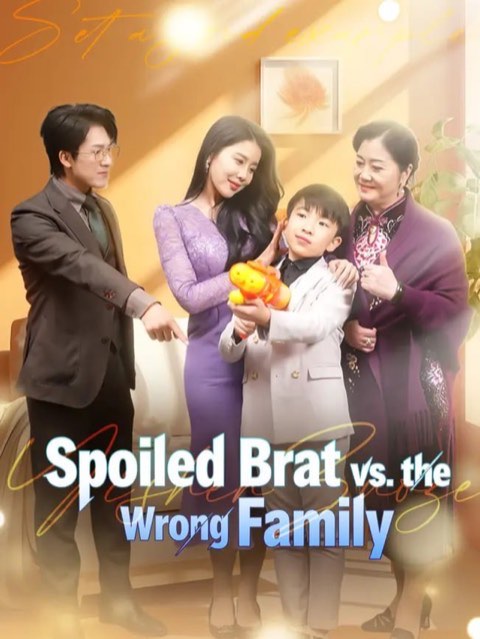 Spoiled Brat vs the Wrong Family