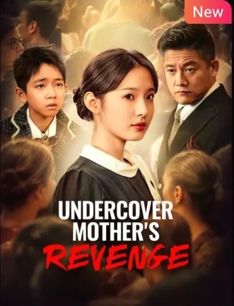Undercover Mother’s Revenge