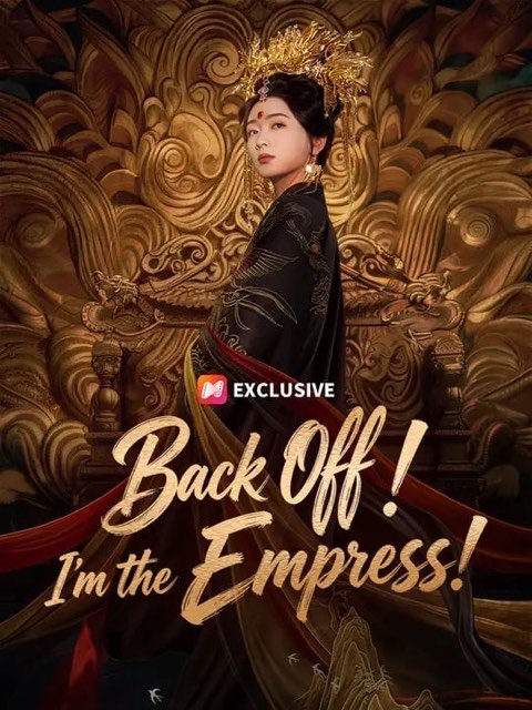 Back Off I’m the Empress