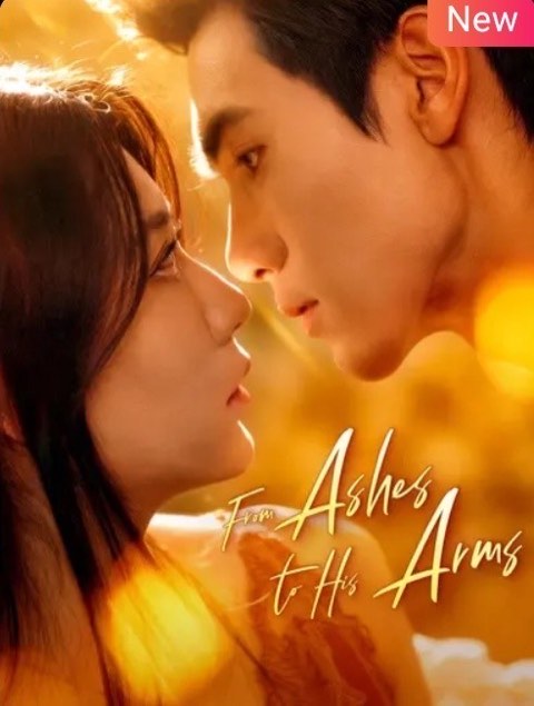 From Ashes to His Arms
