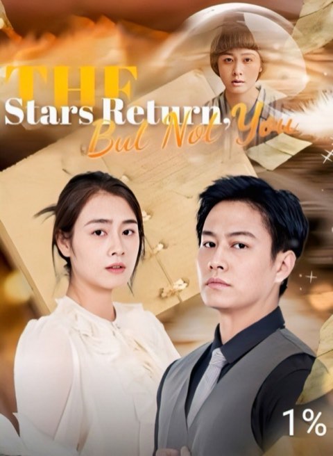 The Stars Return But Not You