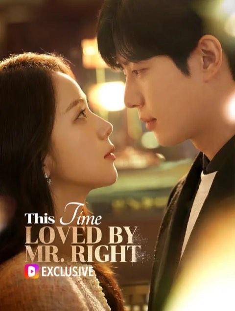 This Time Loved by Mr Right
