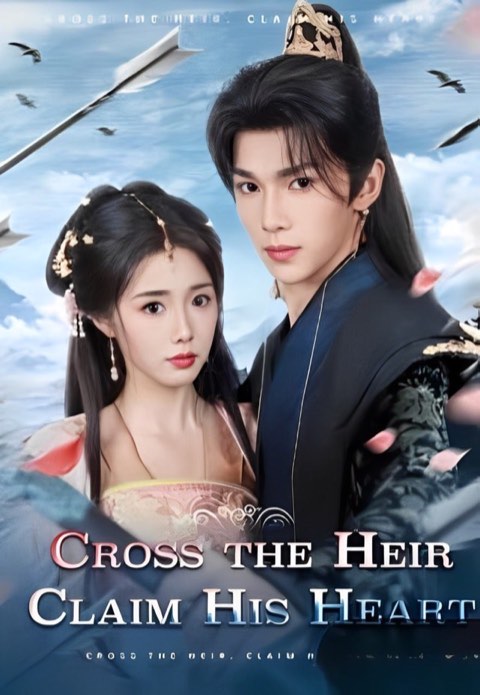 Cross the Heir Claim His Heart