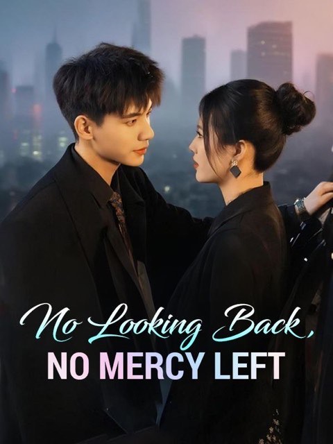No Looking Back No Mercy Left