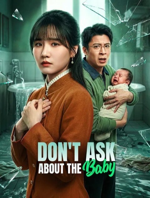 Don’t Ask About the Baby