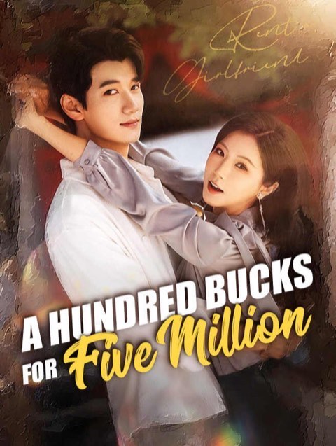A Hundred Bucks for Five Million