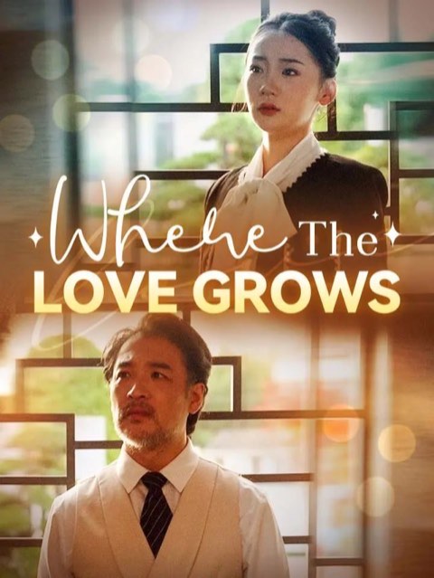 Where the Love Grows