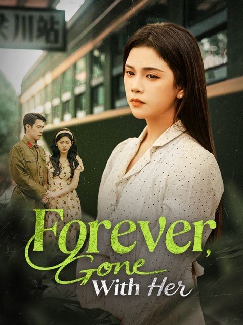Forever Gone With Her (DUBBED)