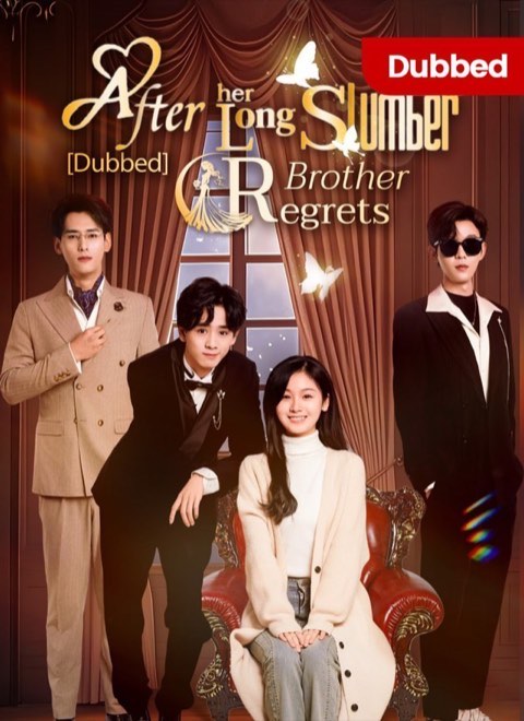 After Her Long Slumber Brother Regrets (DUBBED)