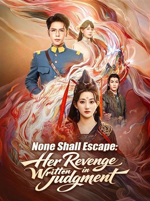 None Shall Escape Her Revenge Written in Judgment