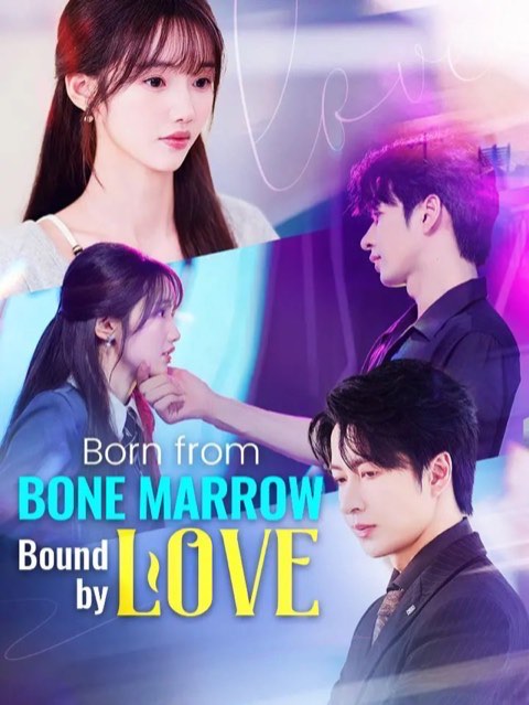 Born From Bone Marrow Bound by Love