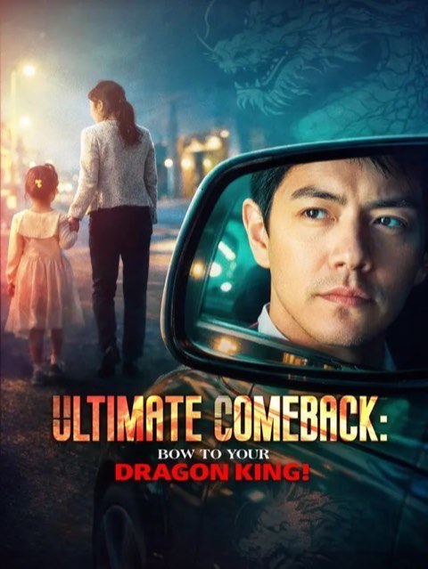 Ultimate Comeback Bow to Your Dragon King