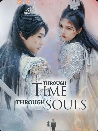 Through Time, Through Souls