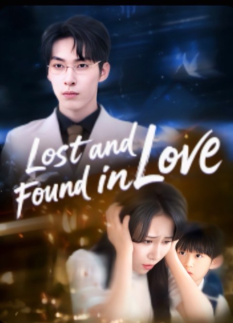 Lost and Found in Love