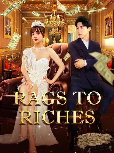Rags to Riches