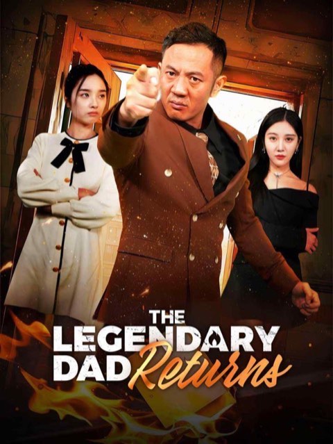 The Legendary Dad Returns