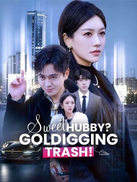 Sweet Hubby Goldigging Trash