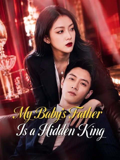 My Baby’s Father Is a Hidden King