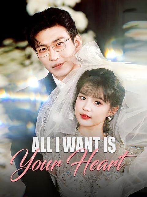 All I Want Is Your Heart / Ex’s Cousin Claiming My Heart