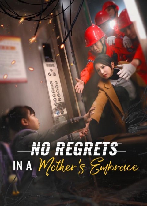 No Regrets in a Mother’s Embrace